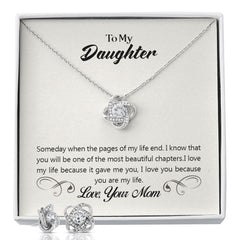 To my daughter-Someday when the pages Love Knot Earring & Necklace Set