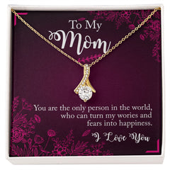 To My Mom you are the person Alluring Beauty Necklace