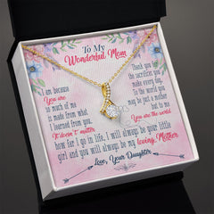 To My wanderful Mom Alluring Beauty Necklace