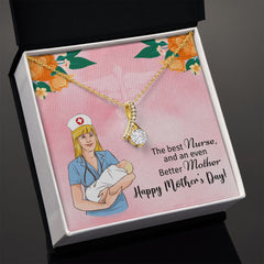 The best nurse and an even better mother - happy mother's day Alluring Beauty Necklace
