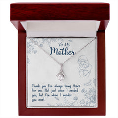 To My Mon if there ever comes a day where we cant be together Alluring Beauty Necklace