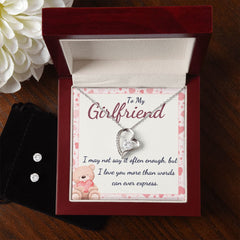 To My Girlfriend, I may not say it often enough, I love you more than words can ever express Forever Love Necklace and Cubic Zirconia Earring Set