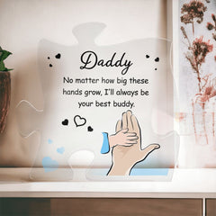 Daddy I'll Always be your Best Buddy grow Acrylic Puzzle Plaque, Fathers Day Gift
