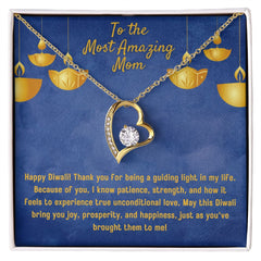 To The Amazing Mom, I Forever Love You Diwali Necklace