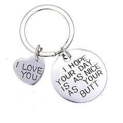I Hope Your Day Is As Nice As Your Butt Keychain Best for Valentine's Day Gift