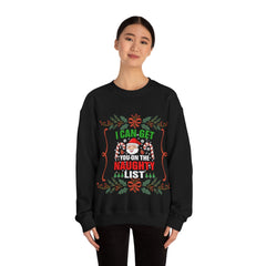 I Can Get You ON The Naught List Santa Ugly Christmas Unisex Heavy Blendâ„?Crewneck Sweater Sweatshirt