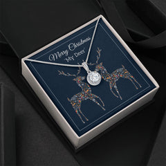 Christmas Special, Merry Christmas "My Deer" For her Eternal Hope Necklace