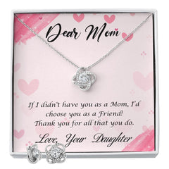 Dear Mom-Happy Mother's Day! (1) Love Knot Earring & Necklace Set