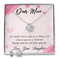 Dear Mom-Happy Mother's Day! Love Knot Earring & Necklace Set