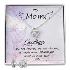 Goodbye aren_t forever dad Love Knot Earring & Necklace Set