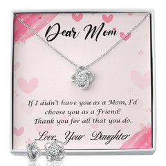 Dear Mom-Happy Mother's Day! Love Knot Earring & Necklace Set