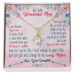 To My wanderful Mom Alluring Beauty Necklace
