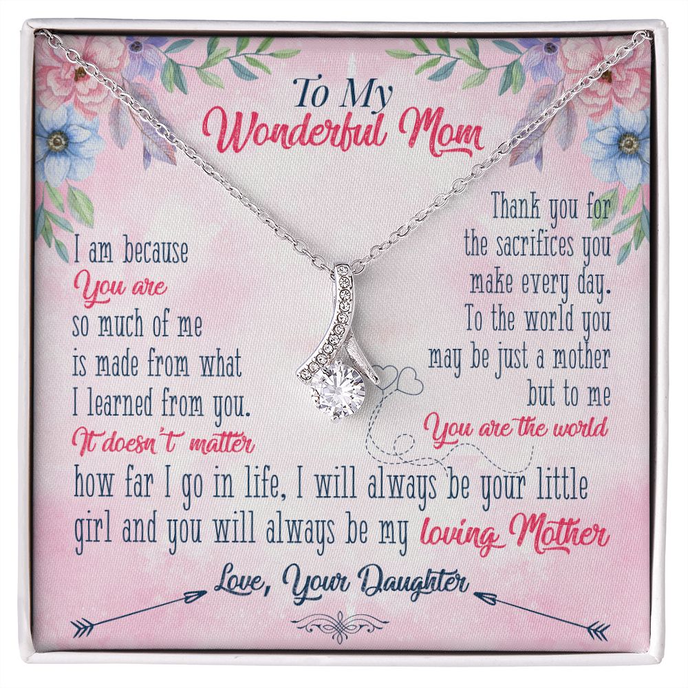 To My wanderful Mom Alluring Beauty Necklace