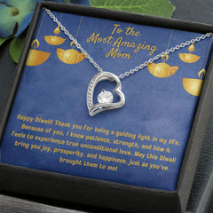 To The Amazing Mom, I Forever Love You Diwali Necklace